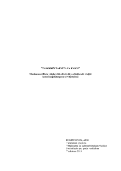 TANGOON TARVITAAN KAKSI” Moniammatillista yhteistyötä