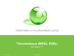 Tilannekatsaus (MRSA, ESBL)