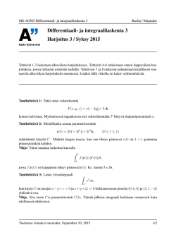 Differentiaali- ja integraalilaskenta 3 Harjoitus 3 / Syksy 2015