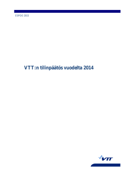 VTT:n tilinpäätös vuodelta 2014