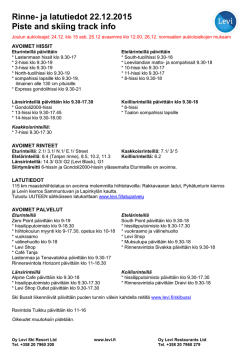 Rinne- ja latutiedot 2.12.2015 Piste and skiing track info