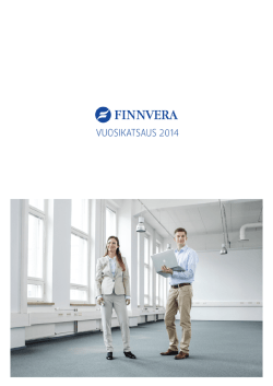 Finnvera Vuosikatsaus 2014 - Finnvera vuosikertomus 2014