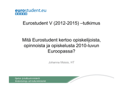 Eurostudent V (2012-2015) –tutkimus Mitä Eurostudent kertoo