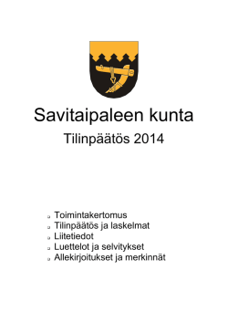 Tilinpäätös 2014 - Savitaipaleen kunta