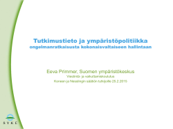 Eeva Primmer, SYKE: Tutkimustieto ja ympäristöpolitiikka