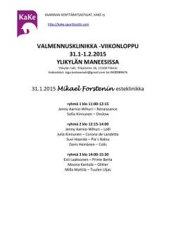 KAKE Valmennusklinikka 31.1-1.2.2015 Aikataulut