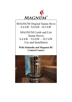 MAGNUM Original Sauna Stove 6.6 kW – 9.0 kW – 10.5 kW