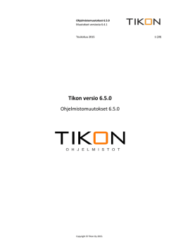 Ohjelmistomuutokset Tikon versioon 6.5.0