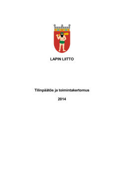 Lapin liiton tilinpäätös ja toimintakertomus 2014