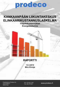 Liikuntakeskuksen elinkaarilaskelma 13.3.2015