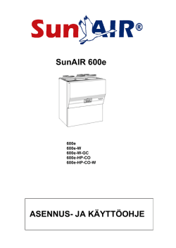 SunAIR 600e -sarjan asennus ja käyttöohje