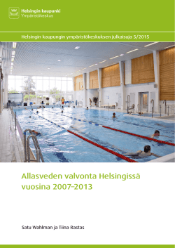 Allasveden valvonta Helsingissä vuosina 2007–2013