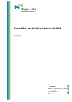 Supportiivinen viestintä työhyvinvoinnin edistäjänä
