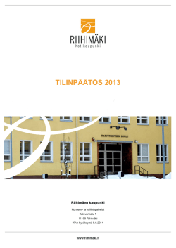 TILINPÄÄTÖS 2013 - Riihimäen kaupunki