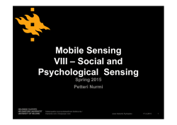 Mobile Sensing VIII – Social and Psychological Sensing