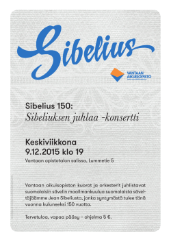 Keskiviikkona 9.12.2015 klo 19 Sibelius 150: