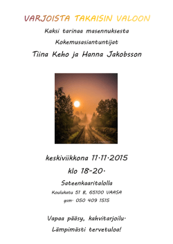 Tiina Keho ja Hanna Jakobsson keskiviikkona 11.11.2015 klo 18-20.