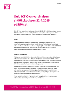 Oulu ICT Oy:n varsinaisen yhtiökokouksen 22.4.2015 päätökset