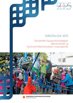 Näköaloja 2015 Tampereen kaupunkistrategian toteutumisen ja
