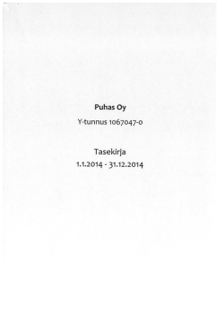 Tasekirja ja tilintarkastuskertomus 2014, Puhas Oy
