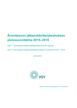 Ämmässuon jätteenkäsittelykeskuksen yleissuunnitelma 2015–2019