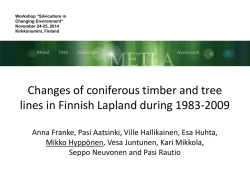 Changes of coniferous timber and tree lines in Finnish Lapland