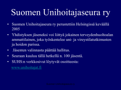 SUHS esittely SlideShow - Suomen Unihoitajaseura ry