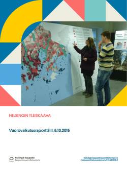 Vuorovaikutusraportti III, 6.10.2015 HELSINGIN