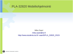 PLA-32820 Mobiiliohjelmointi