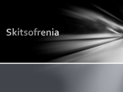 Lataa: Skitsofrenia powerpoint