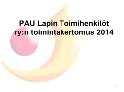 toimintakertomus 2014 - Pau Lapin Toimihenkilöt ry