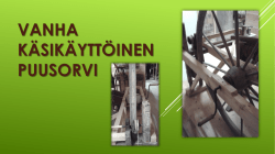 Lataa: Vanha Käsikäyttöinen puusorvi