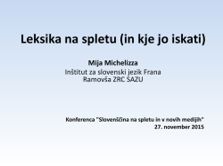 Leksika na spletu (in kje jo iskati) Mija Michelizza