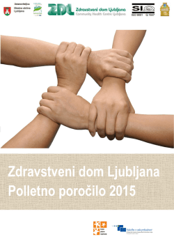 Polletno poročilo ZD Ljubljana za leto 2015