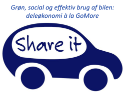Grøn, social og effektiv brug af bilen: deleøkonomi à la GoMore