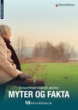 Ensomhed blandt ældre: Myter og fakta