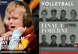Læs Volleyball Magasinet med interview med alle otte Final 4
