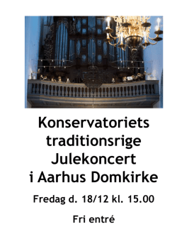 Konservatoriets traditionsrige Julekoncert i Aarhus