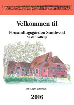 Velkommen til 2016 - Forsamlingsgården Sundeved