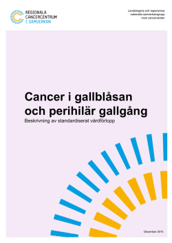Cancer i gallblåsan och perihilär gallgång