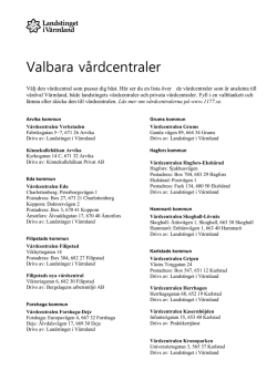 Valbara vårdcentraler - Landstinget i Värmland