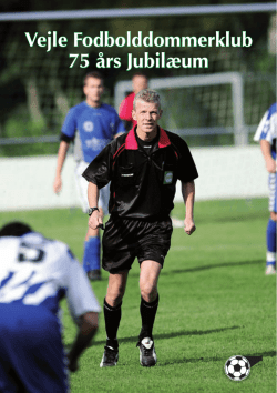 75 års jubilæumsskrift - Nyheder Vejle Fodbolddommerklub
