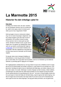 La Marmotte 2015 Historier fra det virkelige cykel liv