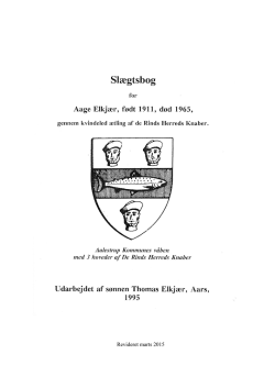 Slægtsbog for Aage Elkjær1911-1995