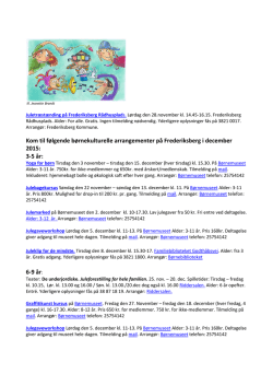 Kom til følgende børnekulturelle arrangementer på Frederiksberg i