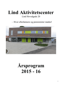 Lind Aktivitetscenter Årsprogram 2015 - 16