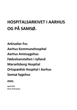 Hospitalsarkivet i Aarhus og på Samsø