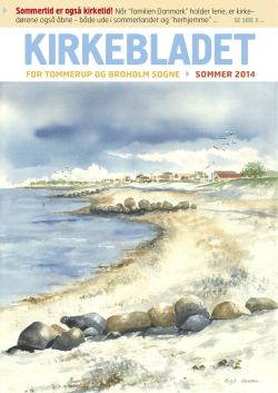 Kirkeblad sommer 2014 - Tommerup og Broholm kirker