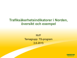 Trafiksäkerhetsindikatorer i Norden, översikt och exempel