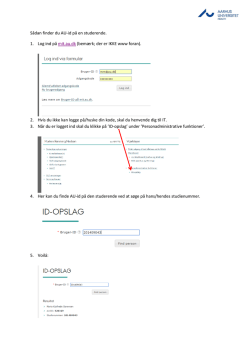 Sådan finder du AU-id på en studerende. 1. Log ind på mit.au.dk